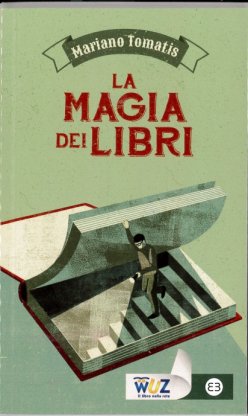 Tomatis Mariano La magia dei libri
